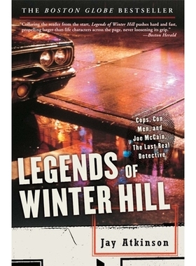 预订 Legends of Winter Hill: Cops, Con Men, and Joe McCain, the Last Real Detective: 9781400050765