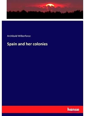 预订 Spain and her colonies: 9783337150679