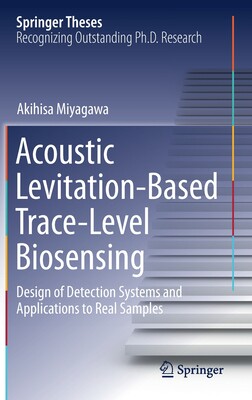 【预订】Acoustic Levitation-Based Trace-Level Biosensing
