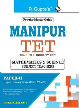 [预订]Manipur TET: PaperII (Math & Science) Exam Guide: For Classes VI to VIII (Upper Primary Stage) Exam  9789389480191