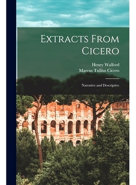 预订 Extracts From Cicero: Narrative and Descriptive: 9781014882288