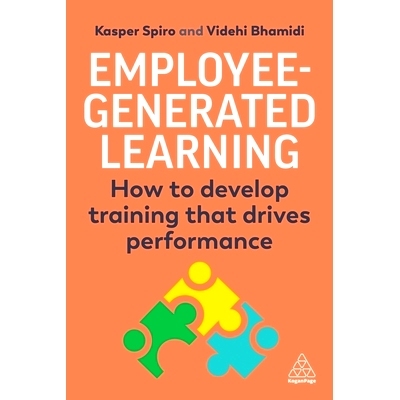 预订 Employee-Generated Learning: How to Develop Training That Drives Performance