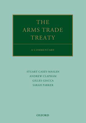 【预订】The Arms Trade Treaty: A Commentary