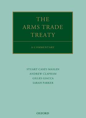 【预订】The Arms Trade Treaty: A Commentary