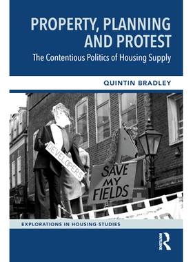 预订 Property, Planning and Protest: The Contentious Politics of Housing Supply 财产、规划与抗议：有争议的住房供应政治: