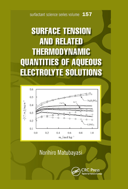 【预订】Surface Tension and Related Thermodynamic Quantities of Aqueous Electrolyte Solutions
