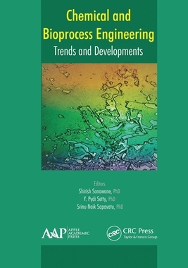 【预订】Chemical and Bioprocess Engineering: Trends and Developments 9781774632086