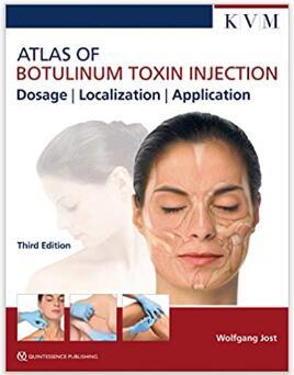 【预订】Atlas of Botulinum Toxin Injection: Dosage, Localization, Application