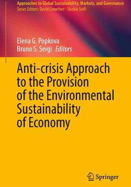 [预订]Anti-crisis Approach to the Provision of the Environmental Sustainability of Economy 9789819921973
