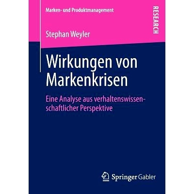 预订 Wirkungen von Markenkrisen: Eine Analyse aus verhaltenswissenschaftlicher Perspektive 品牌危机的影响: 9783658000608