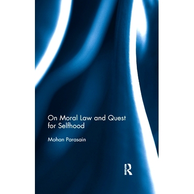 预订 On Moral Law and Quest for Selfhood: 9780367177270