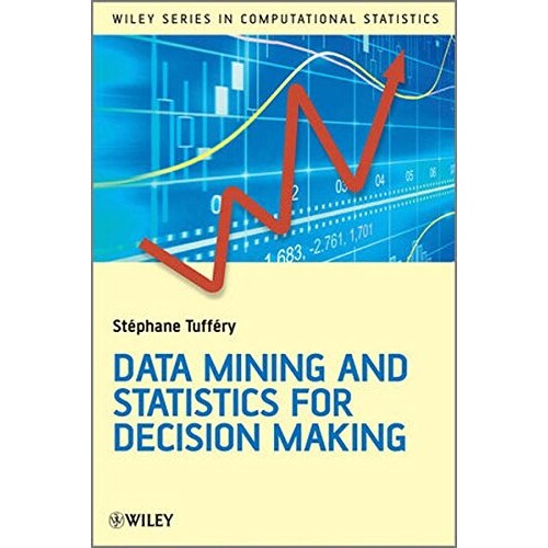 预订 Data Mining and Statistics for Decision Making 数据挖掘和决策统计: 9780470688298