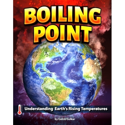 预订 Boiling Point: Understanding Earth’s Rising Temperatures: 9781669089247
