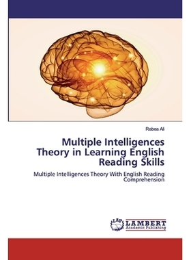 预订 Multiple Intelligences Theory in Learning English Reading Skills: Multiple Intelligences Theory With English Readin