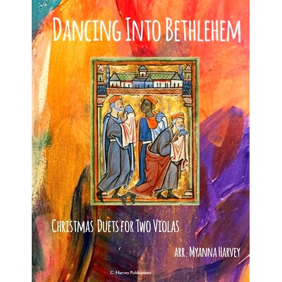 预订 Dancing Into Bethlehem, Christmas Duets for Two Violas: 9781635231809