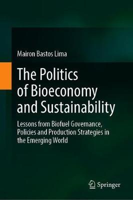 【预订】The Politics of Bioeconomy and Sustainability 9783030668365