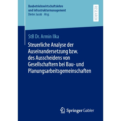 预订 Steuerliche Analyse der Auseinandersetzung bzw. des Ausscheidens von Gesellschaftern bei Bau- und Planungsarbeitsge