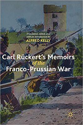 【预售】Carl Rückert’s Memoirs of the Franco-Prussian War