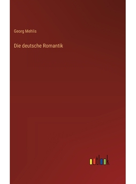 预订 Die deutsche Romantik: 9783368386153