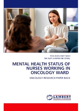 预订 MENTAL HEALTH STATUS OF NURSES WORKING IN ONCOLOGY WARD 肿瘤病房护士心理健康状况分析: 9786207471829