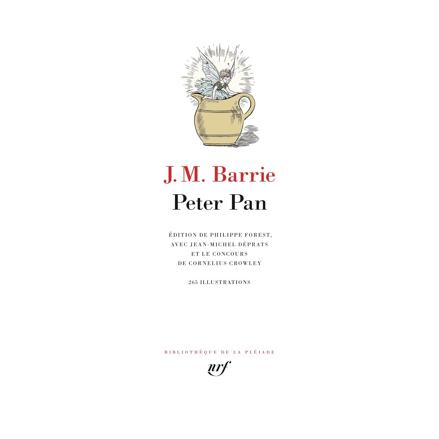 预售 七星文库 彼得&middot;潘 James Matthew Barrie 法国原装进口 法语原版 收藏礼品 Peter Pan