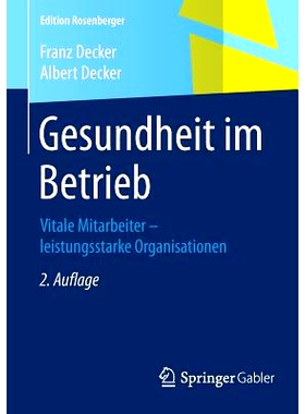预订 Gesundheit im Betrieb: Vitale Mitarbeiter – leistungsstarke Organisationen 企业卫生：充满活力的员工-高效的组织: 97