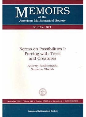 预订 Norms on Possibilities, Volume 1: Forcing with Trees and Creatures: 9780821811801