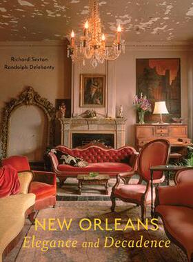 [预订]New Orleans: Elegance and Decadence 9780764365980