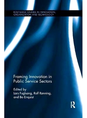 预订 Framing Innovation in Public Service Sectors: 9781138617124