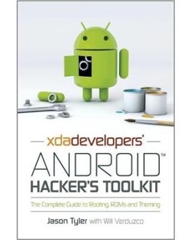 预订 Xda’S Android Hacker’S Toolkit - The Complete Guide To Rooting, Roms And Theming XDA 机器人黑客工具包 - 生根、只