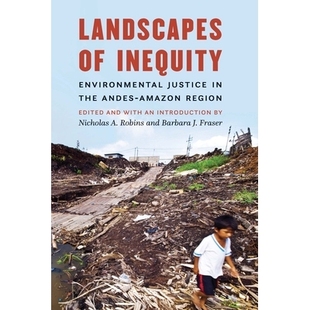 Environmental the Landscapes Inequity 地区 预订 不平等景观：安第斯山脉 Justice Amazon Andes 环境正义 Region