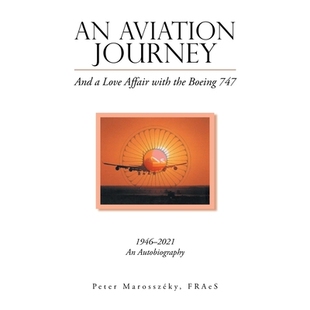 预订 An Aviation Journey: And a Love Affair with the Boeing 747: 9798369491553