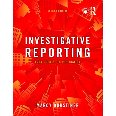 预订 Investigative Reporting: From Premise to Publication 调查性报道：从假设到出版: 9781138572164