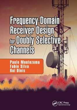 【预订】Frequency-Domain Receiver Design for Doubly Selective Channels
