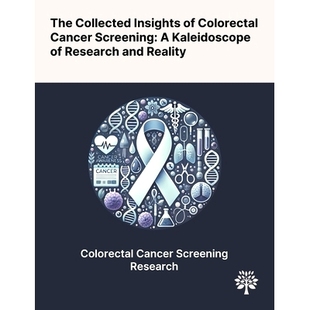 Screening The Colorectal 预订 and Insights Research Collected Reality Kaleidoscope Cancer