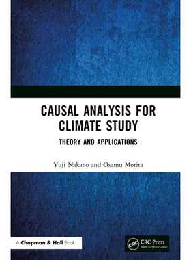 预订 Causal Analysis for Climate Study: Theory and Applications 气候研究的因果分析：理论与应用: 9781032993041