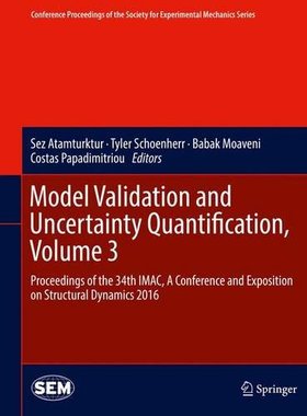 【预订】Model Validation and Uncertainty Quantification, Volume 3