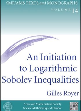 【预售】An Initiation to Logarithmic Sobolev Inequalities