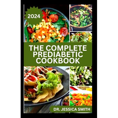 预订 The Complete Prediabetic Cookbook: Mouthwatering Low-sugar, Low-carb Recipes for Managing, Preventing General Diabe