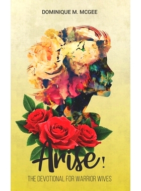 预订 Arise!: The Devotional for Warrior Wives: 9780578431147