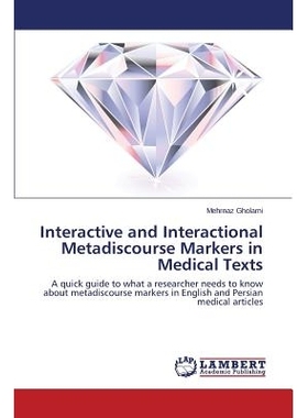 预订 Interactive and Interactional Metadiscourse Markers in Medical Texts: 9783659578731