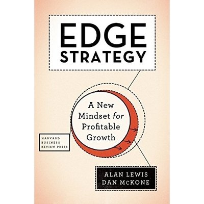 预订 Edge Strategy: A New Mindset for Profitable Growth 边缘策略：利润增长的新思维: 9781633690172