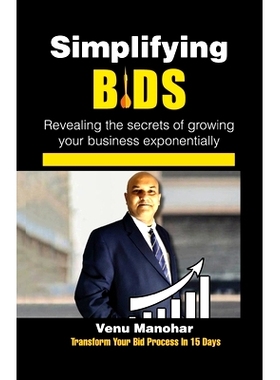 预订 Simplifying Bids: Revealing the secrets of growing your business exponentially: 9789355933508