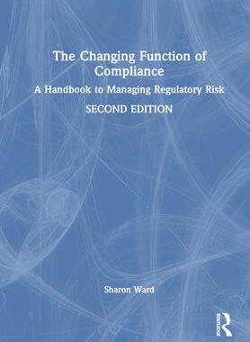 [预订]The Changing Function of Compliance: A Handbook to Managing Regulatory Risk 9781032556482
