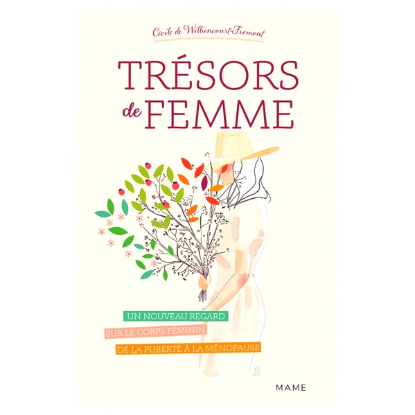 预订 Trésors de femme : un nouveau regard sur le corps féminin de la puberté à la ménopause 女性宝藏：从青春期到更