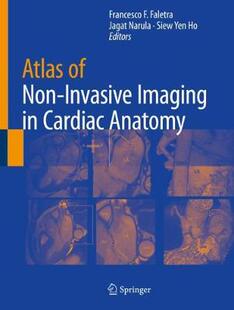 【预订】Atlas of Non-Invasive Imaging in Cardiac Anatomy