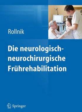 预订 Die neurologisch-neurochirurgische Frührehabilitation