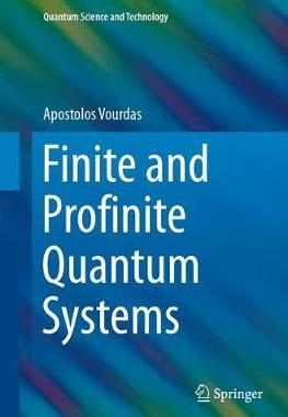 【预订】Finite and Profinite Quantum Systems
