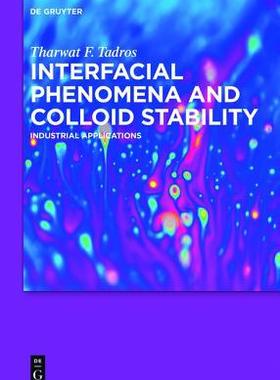 [预订]Interfacial Phenomena and Colloid Stability 9783110371079