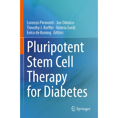 预订 Pluripotent Stem Cell Therapy for Diabetes 糖尿病的多能干细胞疗法 9783031419454